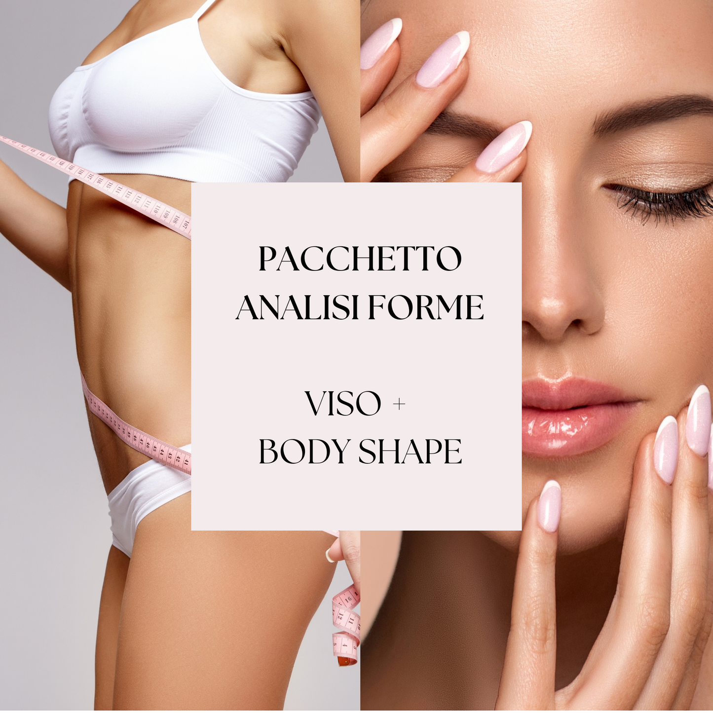 Analisi Forme "Body Shape + Analisi Viso"